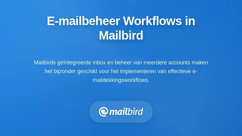 Mailbird e-mail client interface die meerdere account dekkingsworkflows toont