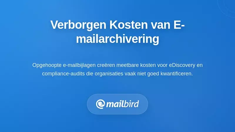 De Verborgen Financiële en Operationele Kosten van Opgehoopte E-mailarchieven