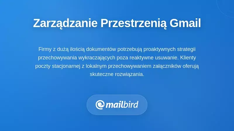 Strategiczne podejścia do zarządzania ograniczeniami przechowywania Gmail dla firm