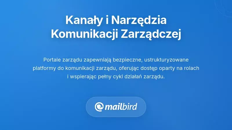 Alternatywne kanały i narzędzia do komunikacji w zarządzaniu radą