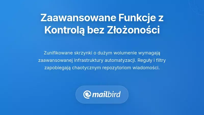 Zaawansowane funkcje utrzymania kontroli bez złożoności