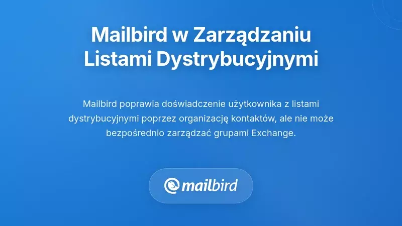 Zrzut ekranu klienta poczty Mailbird zarządzającego ustawieniami list dystrybucyjnych