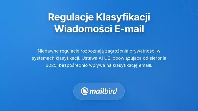 Regulacyjne ramy dotyczące klasyfikacji e-maili