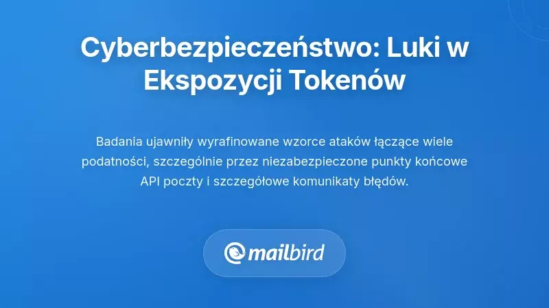 Wymiar Cyberbezpieczeństwa: Luka w Ujawnianiu Token&oacute;w