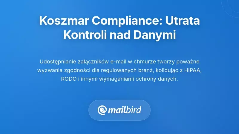 Koszmar zgodności: regulacyjne konsekwencje utraty kontroli nad danymi