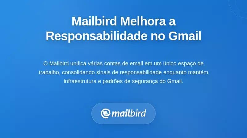 Interface do cliente de email Mailbird mostrando funcionalidades de responsabilidade de equipa no Gmail para colaboração e coordenação