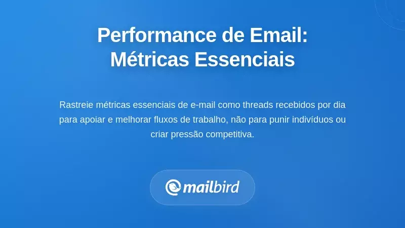 Medir o Desempenho do Email: As Métricas Que Importam