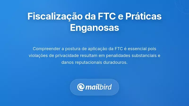 Atua&ccedil;&atilde;o da Comiss&atilde;o Federal de Com&eacute;rcio e Pr&aacute;ticas Enganosas