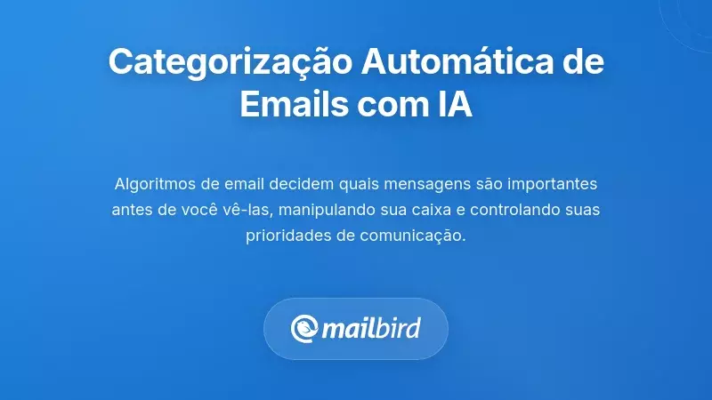 Classifica&ccedil;&atilde;o Autom&aacute;tica de Emails e Manipula&ccedil;&atilde;o da Caixa de Entrada com IA