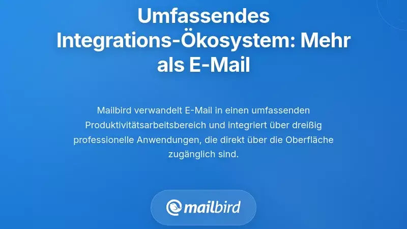 Umfassendes Integrations-Ecosystem: &Uuml;ber grundlegende E-Mail hinaus