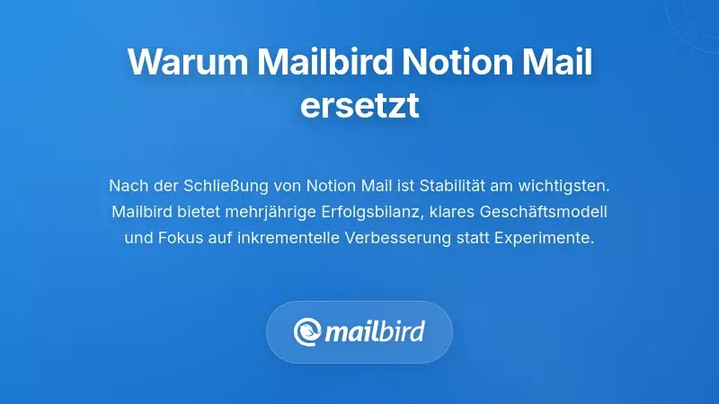 Mailbird E-Mail-Client-Oberfläche als stabile Notion Mail Ersatz-Alternative