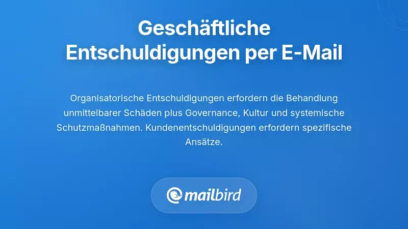 Organisatorische und Kundenservice-Entschuldigungen per E-Mail