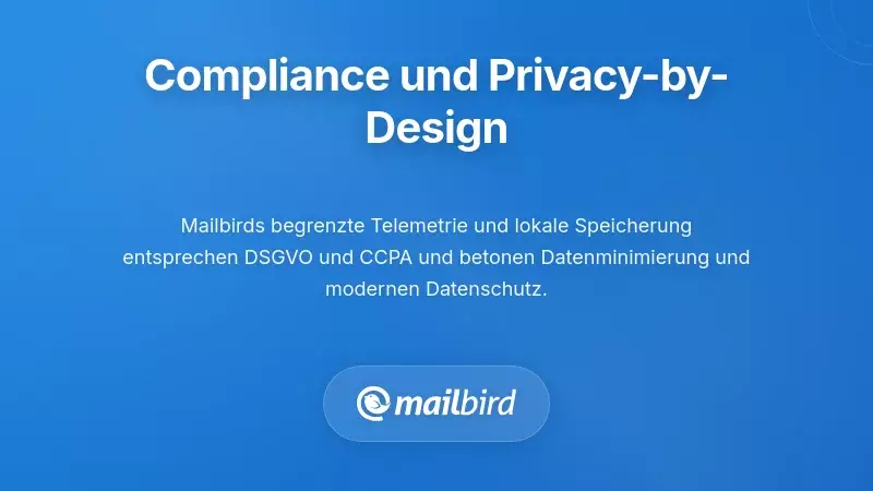 Privacy-by-Design Rahmenwerk zeigt GDPR-Compliance in der Mailbird E-Mail-App