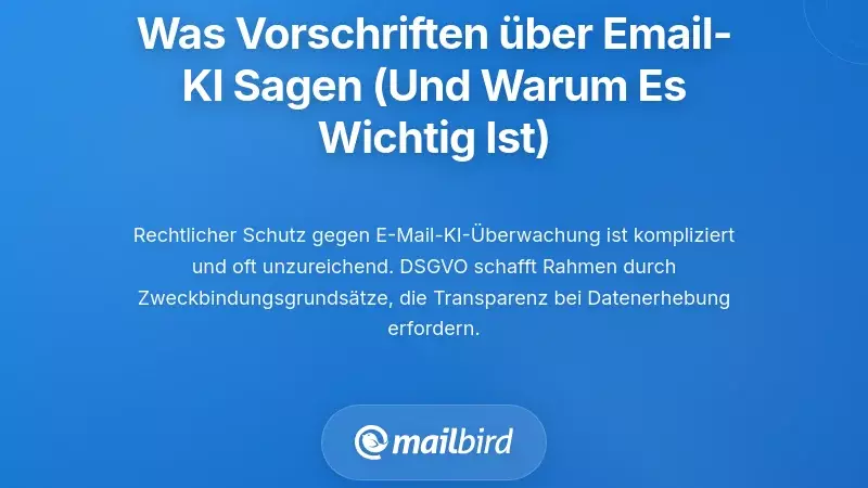 Was Vorschriften zu E-Mail KI sagen (Und warum es für Sie wichtig ist)