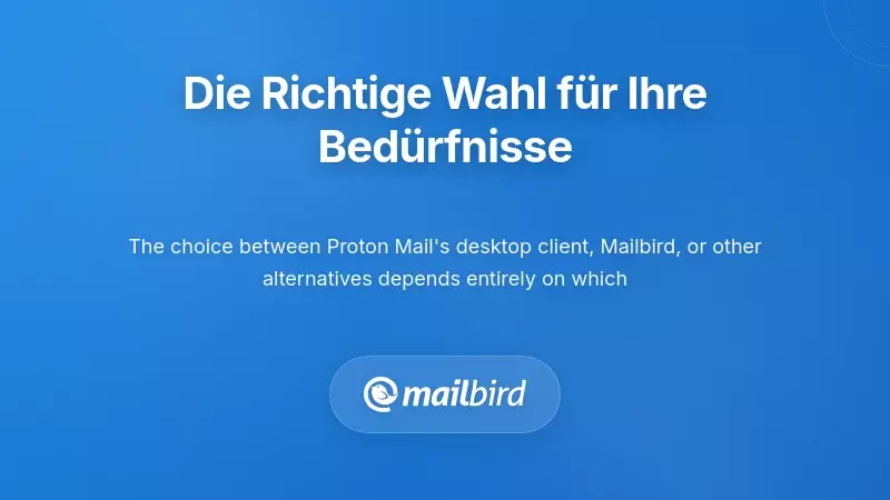 E-Mail-Client-Vergleichstabelle, die Proton Mail, Mailbird und Alternativen f&uuml;r datenschutzorientierte Nutzer im Jahr 2025 zeigt