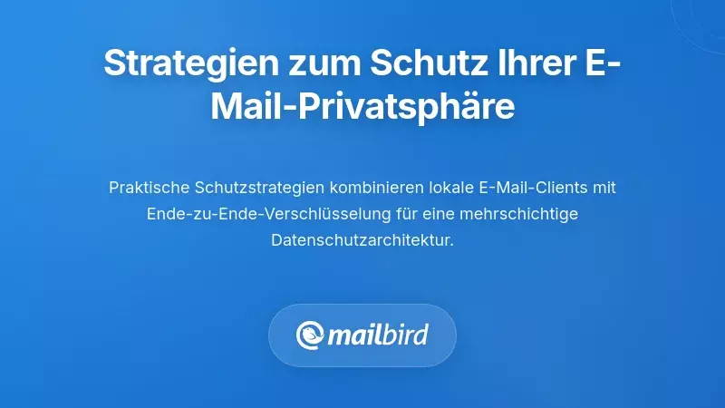 Person, die Strategien zum Schutz der E-Mail-Privatsph&auml;re auf einem Laptop mit Sicherheits-Symbolen umsetzt