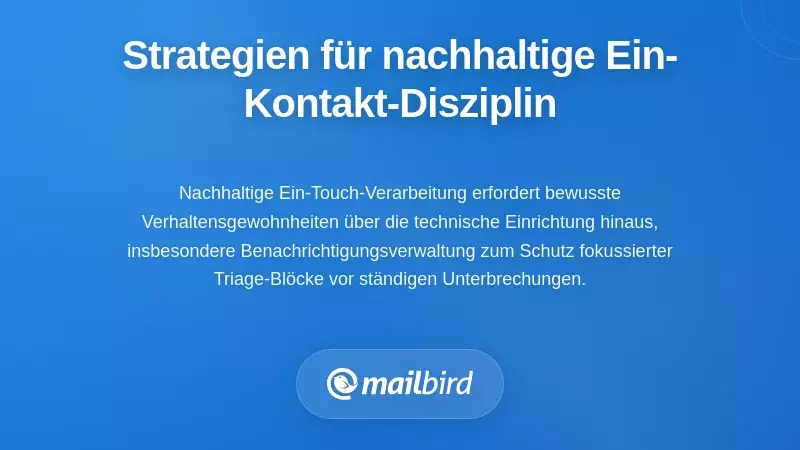 Verhaltensstrategien zur Aufrechterhaltung der Disziplin des E-Mail-Systems mit einem Tastendruck