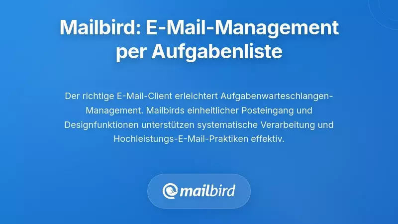 Mailbird E-Mail-Client-Oberfläche mit Funktionen zur Verwaltung von Task-Queues und Organisationstools