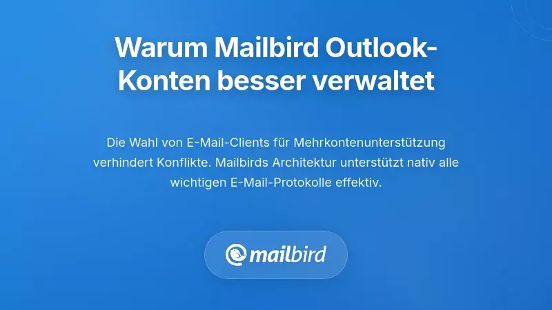 Mailbird E-Mail-Client-Oberfl&auml;che, die mehrere Outlook-Konten effizient verwaltet