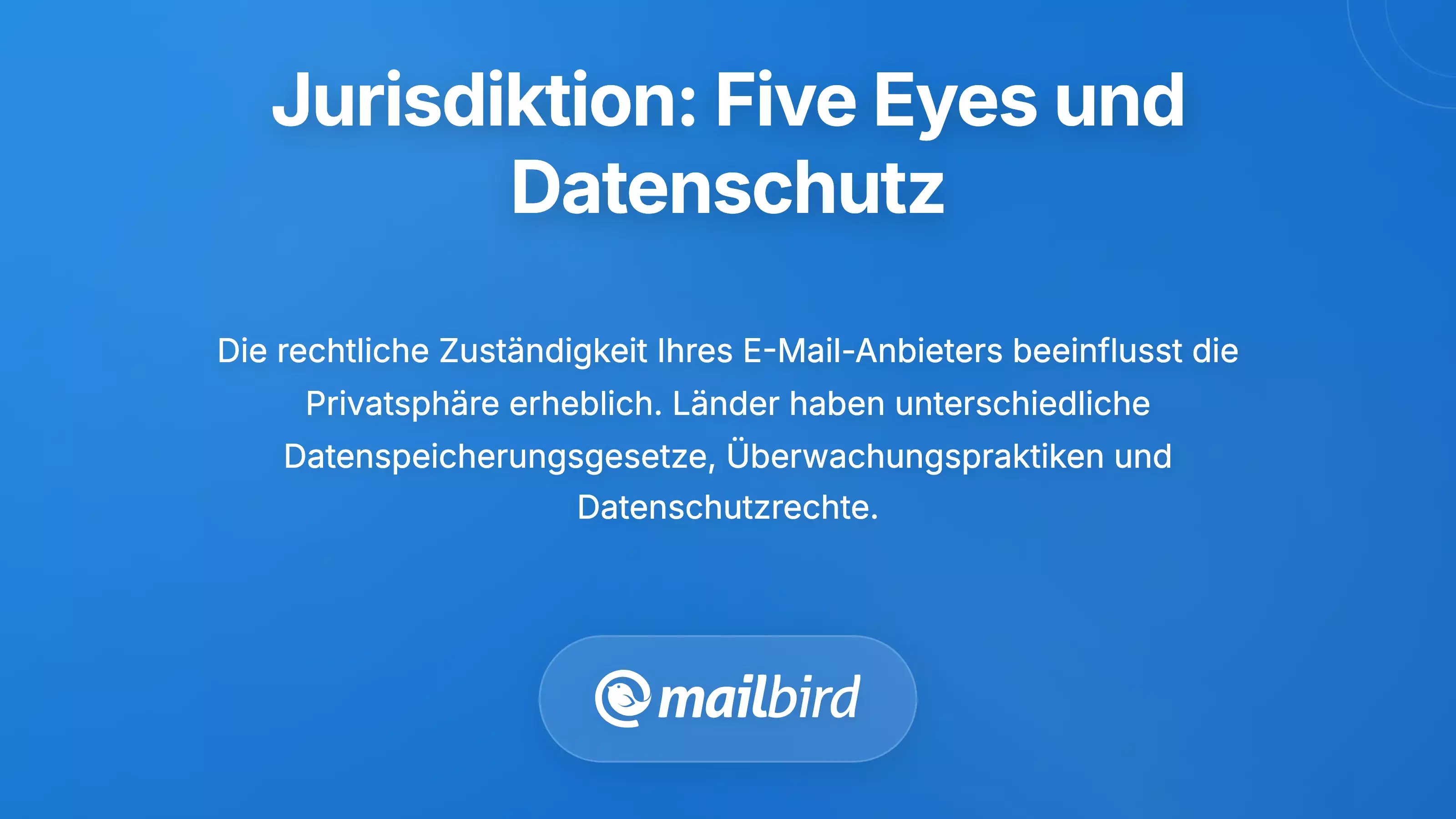 Warum Gerichtsbarkeit wichtig ist: F&uuml;nf Augen und Datenschutzgesetze