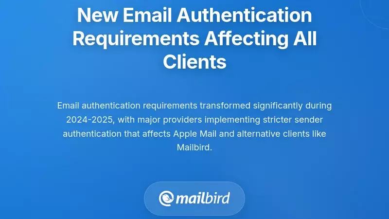 New Email Authentication Requirements Affecting All Clients