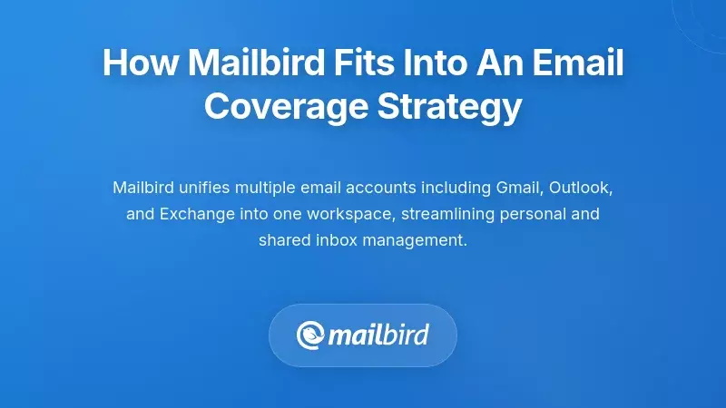 Mailbird email client interface displaying unified inbox with multiple email accounts for coverage management