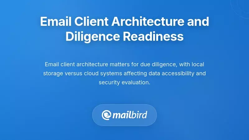 Comparison of local storage versus cloud-based email systems for due diligence readiness