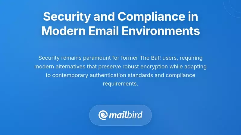 Security and Compliance in Modern Email Environments