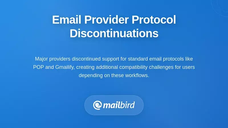 Chart illustrating email provider protocol discontinuations and authentication method changes