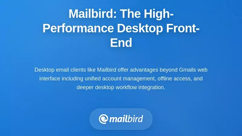 Mailbird desktop email client interface showcasing unified inbox and Gmail integration features