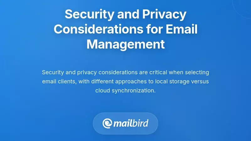 Security and Privacy Considerations for Email Management