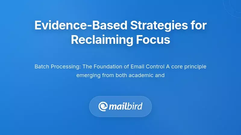 Organized workspace showing email batch processing schedule and focus time blocks