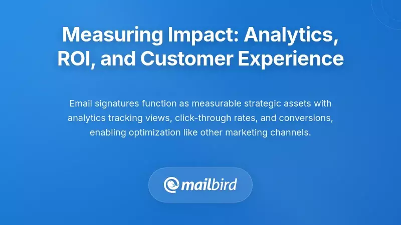 Measuring Impact: Analytics, ROI, and Customer Experience