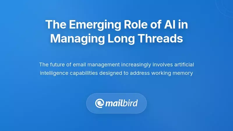 AI-powered email management system analyzing long threads to overcome working memory constraints