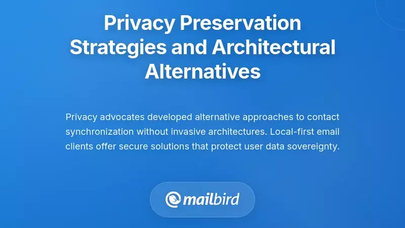 Privacy Preservation Strategies and Architectural Alternatives