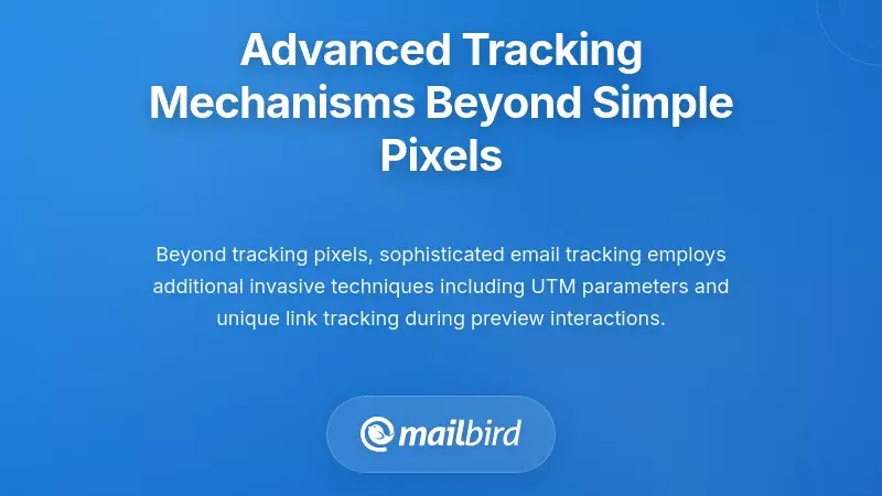 Advanced email tracking mechanisms beyond pixel tracking illustration