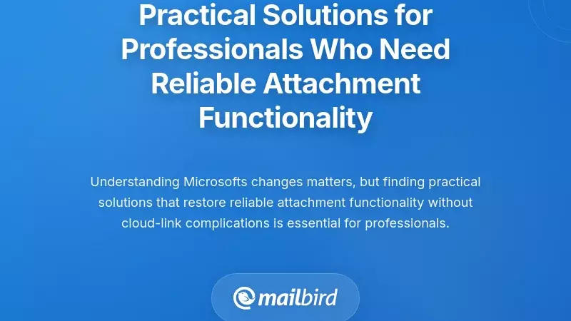 Practical Solutions for Professionals Who Need Reliable Attachment Functionality