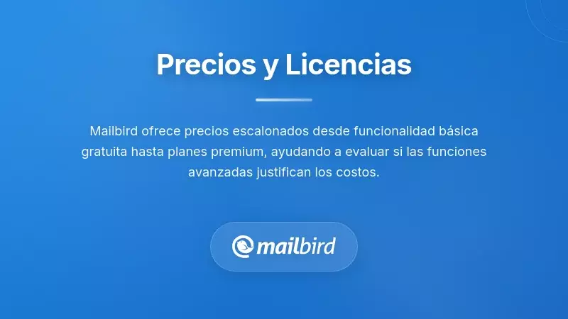 Tabla de comparaci&oacute;n de precios que muestra Mailbird frente a alternativas gratuitas de clientes de correo para usuarios de Mac