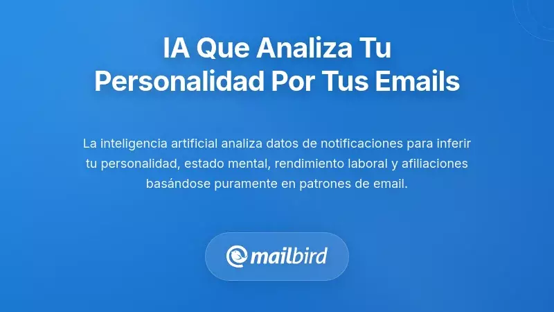 Sistemas de Inteligencia Artificial Que Perfilan Tu Personalidad a Trav&eacute;s de los Patrones de Correo Electr&oacute;nico