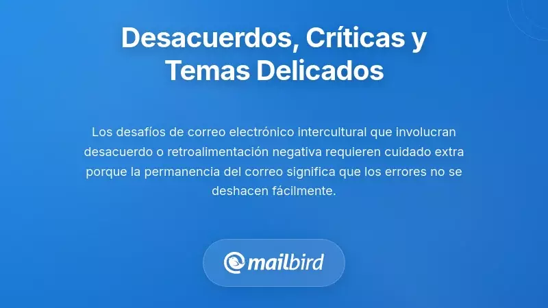 Manejo del Desacuerdo, la Crítica y Temas Sensibles