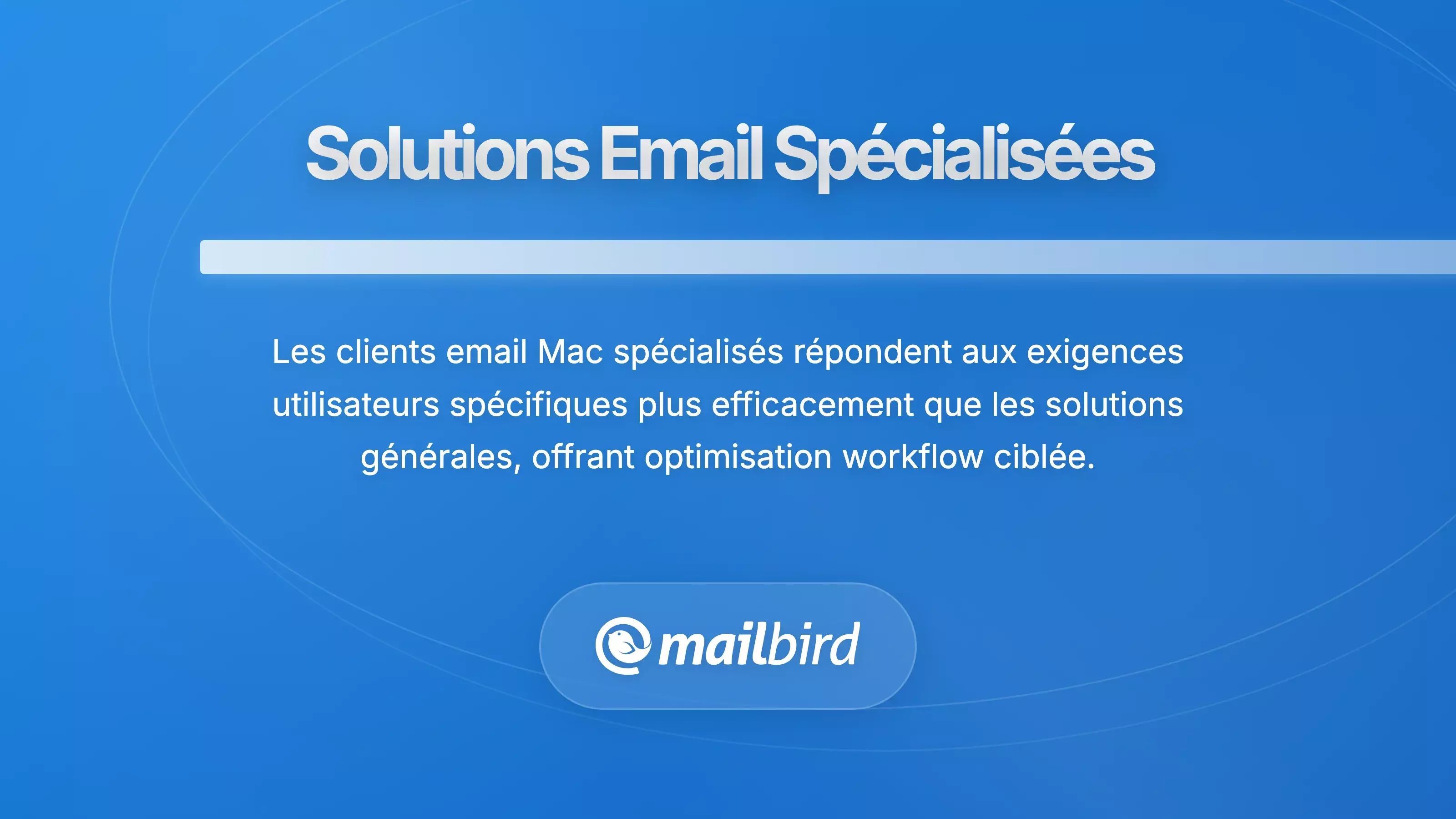 Comparaison des applications de messagerie Mac sp&eacute;cialis&eacute;es montrant diverses interfaces de clients de messagerie alternatifs