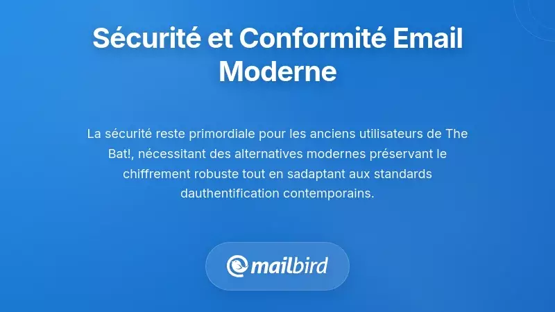 Sécurité et conformité dans les environnements de messagerie modernes