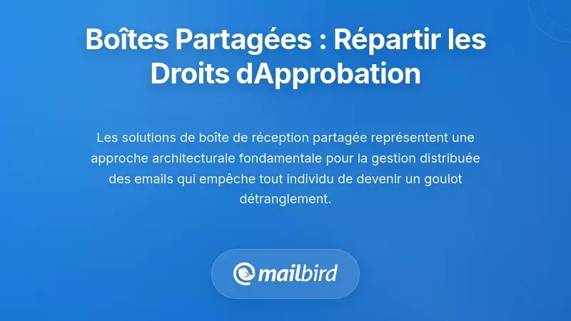 Solutions pour le goulot d'approbation : Répartition de l'autorité d'approbation au sein des équipes