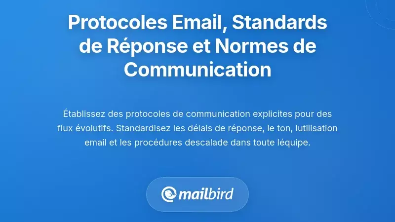 &Eacute;tablir des protocoles de messagerie, des normes de r&eacute;ponse et des r&egrave;gles de communication d&rsquo;&eacute;quipe