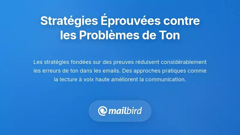 Strat&eacute;gies fond&eacute;es sur des preuves pour d&eacute;passer les probl&egrave;mes de ton