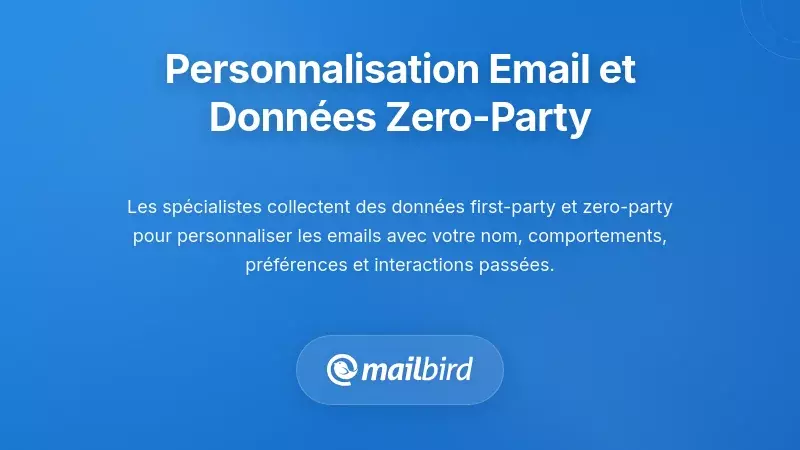 Personnalisation des emails et collecte de donn&eacute;es zero-party
