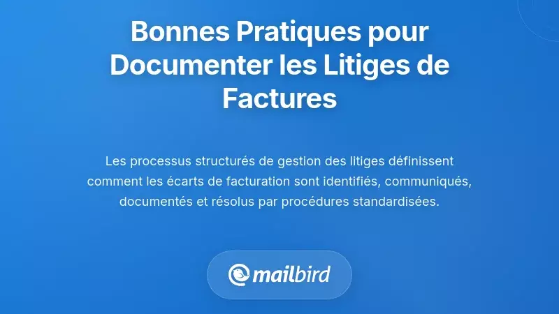 Professionnel en entreprise organisant la documentation des litiges de factures avec un système structuré de gestion des e-mails