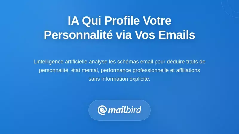 Syst&egrave;mes d'intelligence artificielle qui profilent votre personnalit&eacute; &agrave; travers les habitudes d'e-mails