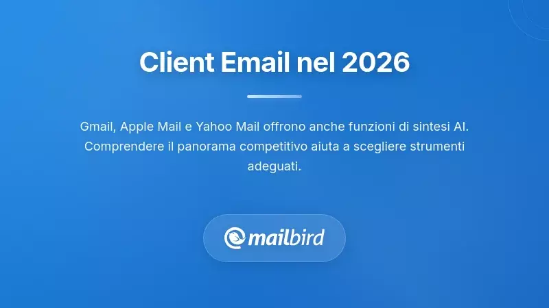Grafico comparativo dei client di posta elettronica che mostra le funzionalità di riassunto con intelligenza artificiale su diverse piattaforme nel 2026