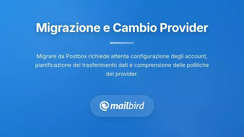 Considerazioni pratiche sulla migrazione e cambiamenti dei provider